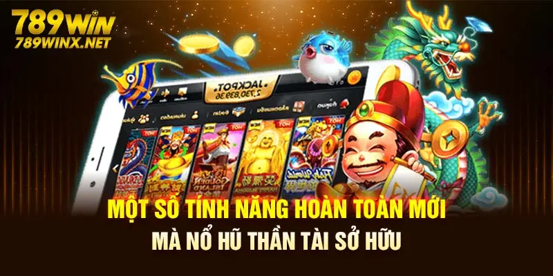 Một số tính năng hoàn toàn mới mà game sở hữu